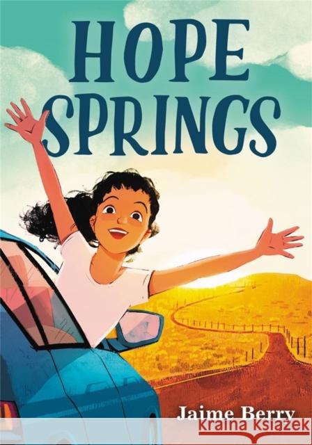 Hope Springs Jaime Berry 9780316540599 Little, Brown Books for Young Readers