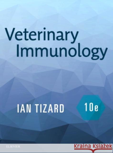 Veterinary Immunology Ian R. Tizard   9780323523493 Elsevier - Health Sciences Division