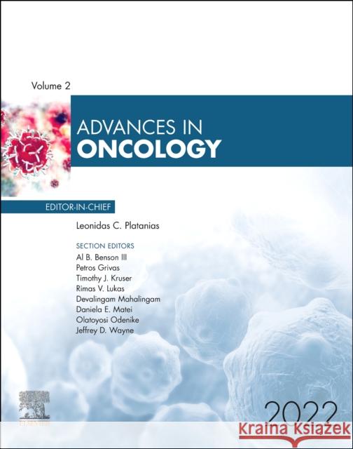 Advances in Oncology, 2022: Volume 2-1 Platanias, Leonidas C. 9780323986694 Elsevier
