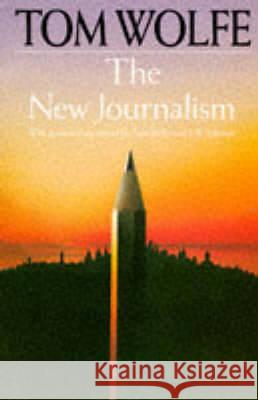 The New Journalism Tom Wolfe 9780330243155