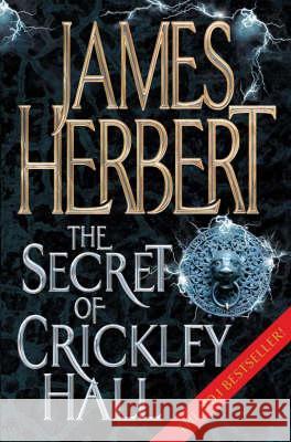 The Secret of Crickley Hall James Herbert 9780330411684