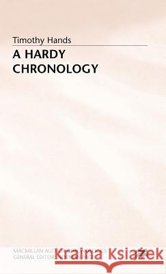 A Hardy Chronology Timothy Hands 9780333459140 PALGRAVE MACMILLAN