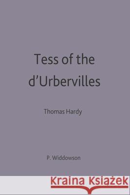Tess of the d'Urbervilles: Thomas Hardy Widdowson, Peter 9780333545850