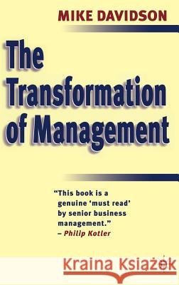 The Transformation of Management: On Grand Strategy Davidson, Mike 9780333650837 PALGRAVE MACMILLAN