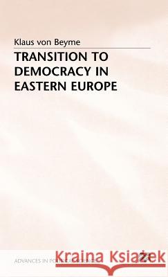 Transition to Democracy in Eastern Europe  9780333652497 PALGRAVE MACMILLAN