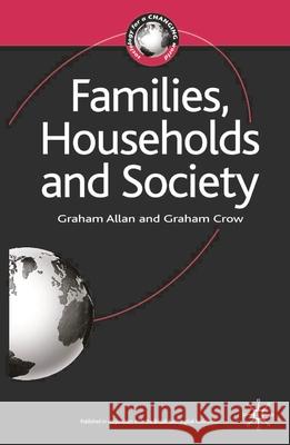 Families, Households and Society Graham Allan 9780333693070