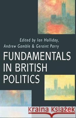 Fundamentals in British Politics Ian Holliday 9780333710975 0