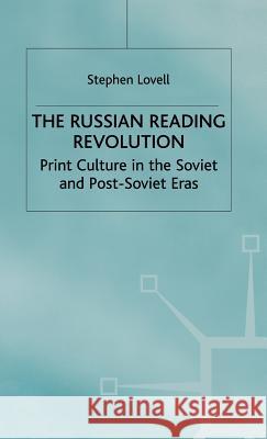 Russian Reading Revolution Lovell, S. 9780333778265 PALGRAVE MACMILLAN