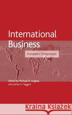 International Business: European Dimensions Hughes, M. 9780333945315 Palgrave MacMillan