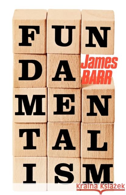 Fundamentalism James Barr 9780334005032 Trinity Press International