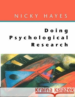 Doing Psychological Research Nicky Hayes 9780335203796