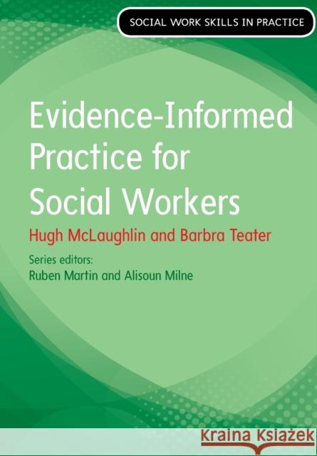 Evidence Informed Practice for Social Work McLaughlin 9780335226948