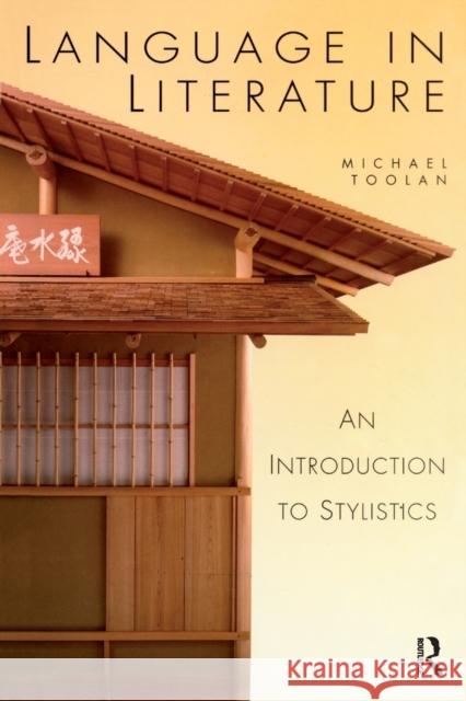Language in Literature: An Introduction to Stylistics Toolan, Michael 9780340662144 Arnold Publishers