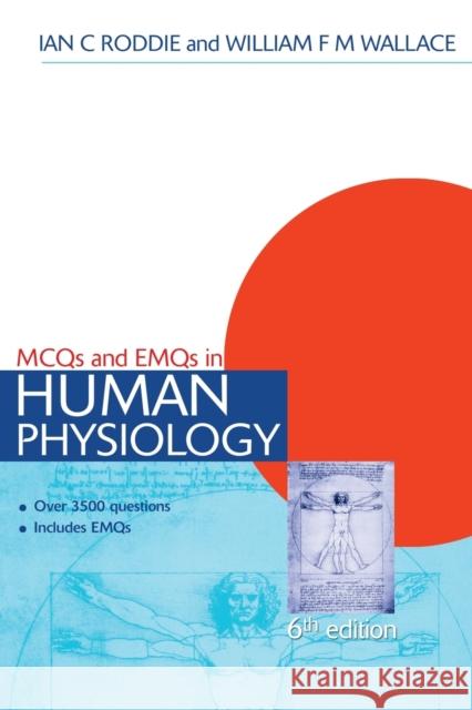 McQs and Emqs in Human Physiology Roddie, Ian C. 9780340811917 0