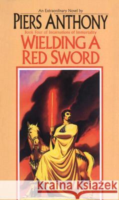 Wielding a Red Sword Piers Anthony 9780345322210 Del Rey Books