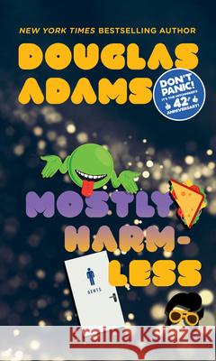 Mostly Harmless Adams, Douglas 9780345418777 Ballantine Books