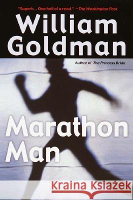 Marathon Man William Goldman 9780345439727 Ballantine Books