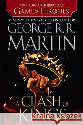 A Clash of Kings George R. R. Martin 9780345535412 Bantam