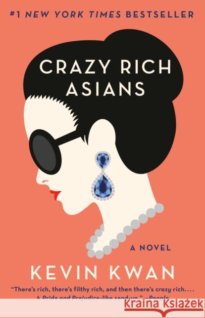 Crazy Rich Asians Kwan, Kevin 9780345803788 Anchor Books