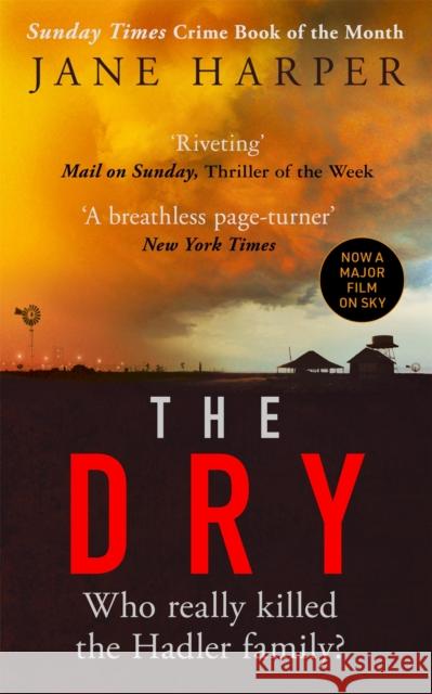 The Dry: THE ABSOLUTELY COMPELLING INTERNATIONAL BESTSELLER Harper, Jane 9780349142111