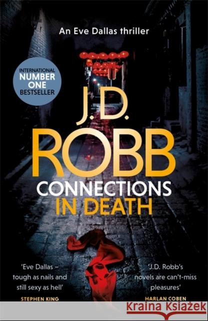 Connections in Death: An Eve Dallas thriller (Book 48) J. D. Robb 9780349422008 Little, Brown Book Group