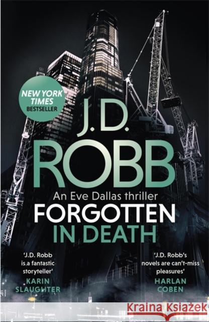 Forgotten In Death: An Eve Dallas thriller (In Death 53) J. D. Robb 9780349426334 Little, Brown Book Group