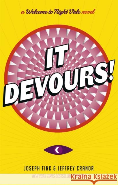 It Devours!: A Night Vale Novel Fink, Joseph; Cranor, Jeffrey 9780356508672