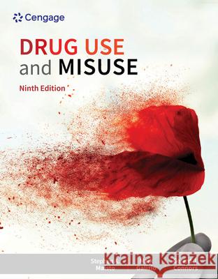 Drug Use and Misuse Stephen A. Maisto Mark Galizio Gerard J. Connors 9780357375952 Cengage Learning