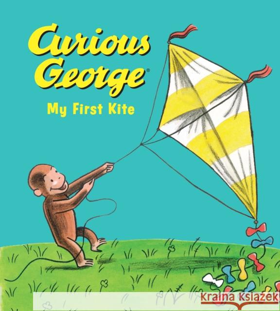 Curious George My First Kite Padded Board Book Rey, H. A. 9780358549352 Clarion Books