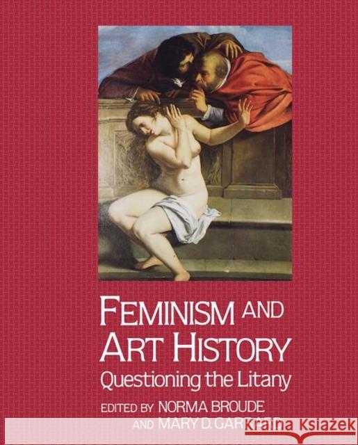 Feminism and Art History Broude, Norma 9780367094799