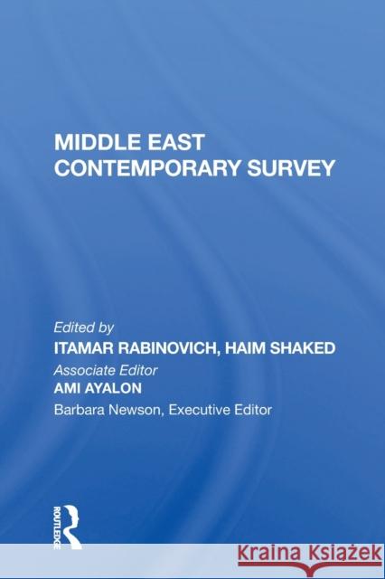 Middle East Contemporary Survey, Volume Xi, 1987 Rabinovich, Itamar 9780367152987