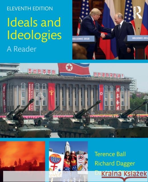 Ideals and Ideologies: A Reader Ball, Terence 9780367235055
