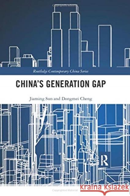 China's Generation Gap Jiaming Sun Dongmei Cheng 9780367349622