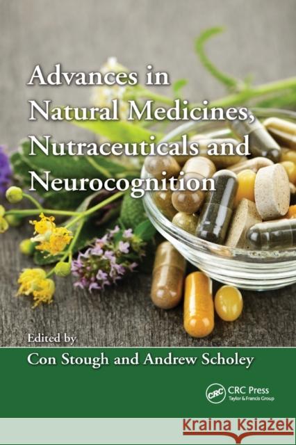 Advances in Natural Medicines, Nutraceuticals and Neurocognition Con Kerry Kenneth Stough Andrew Scholey 9780367380441