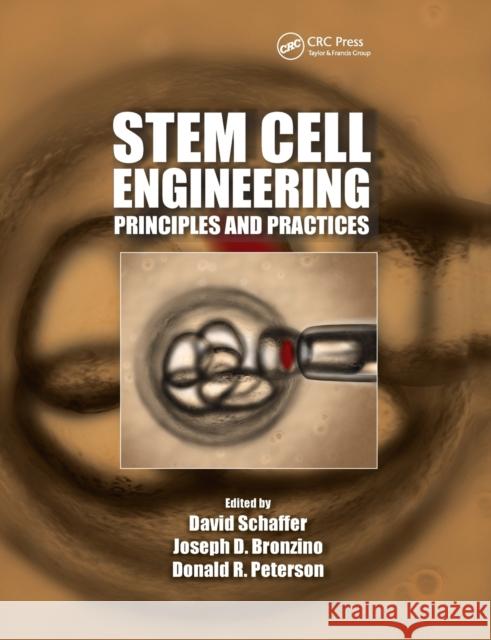 Stem Cell Engineering: Principles and Practices David Schaffer Joseph D. Bronzino Donald R. Peterson 9780367380649