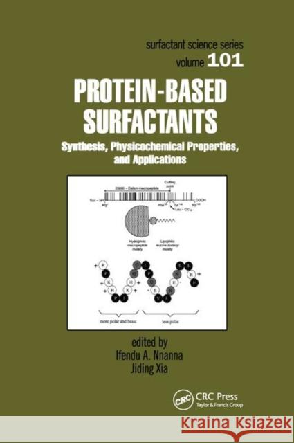 Protein-Based Surfactants: Synthesis: Physicochemical Properties, and Applications Jiding Xia 9780367397296 CRC Press