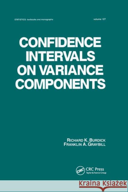 Confidence Intervals on Variance Components Burdick 9780367402822