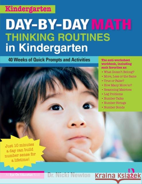 Day-by-Day Math Thinking Routines in Kindergarten: 40 Weeks of Quick Prompts and Activities Newton, Nicki 9780367421205