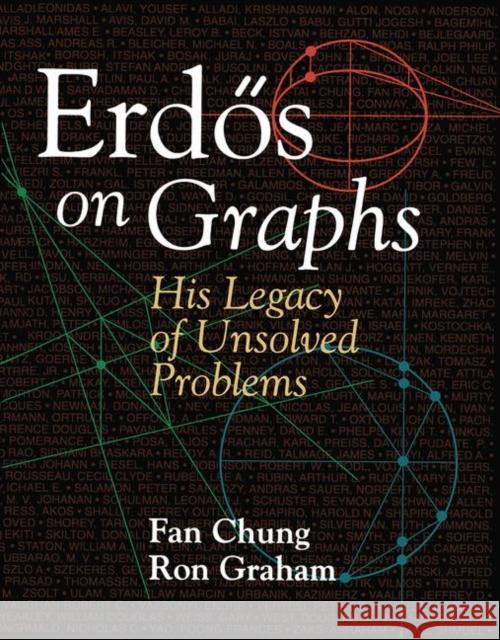 Erdos on Graphs: His Legacy of Unsolved Problems Chung, Fan 9780367447939