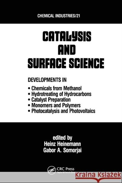 Catalysys and Surface Science Heinz Heinemann Gabor A. Somorjai  9780367451691 CRC Press