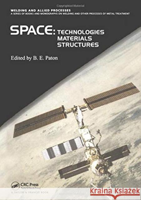 Space Technologies, Materials and Structures B. Paton   9780367454524 CRC Press