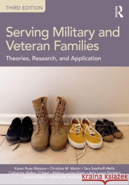 Serving Military and Veteran Families Shelley MacDermid Wadsworth 9780367476991 Taylor & Francis Ltd