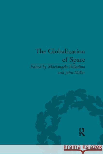 The Globalization of Space: Foucault and Heterotopia John Miller Mariangela Palladino 9780367599515 Routledge