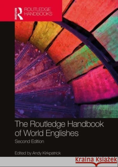 The Routledge Handbook of World Englishes  9780367652883 Taylor & Francis Ltd