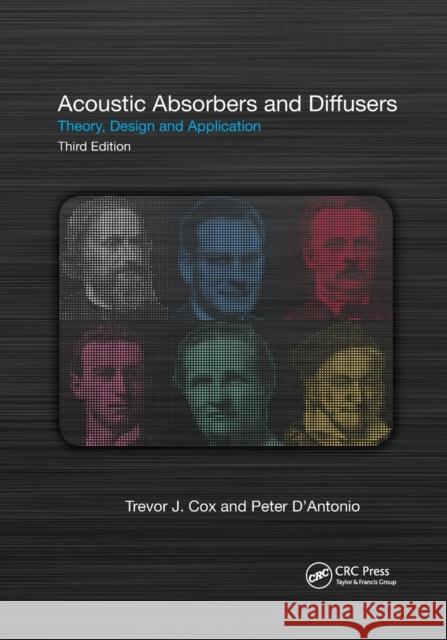 Acoustic Absorbers and Diffusers: Theory, Design and Application Trevor Cox Peter D'Antonio 9780367658410 CRC Press