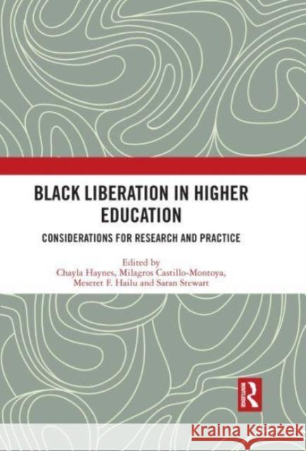 Black Liberation in Higher Education  9780367725914 Taylor & Francis Ltd