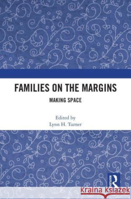 Families on the Margins  9780367753740 Taylor & Francis Ltd