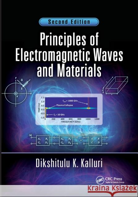 Principles of Electromagnetic Waves and Materials Dikshitulu K. Kalluri 9780367873851 CRC Press