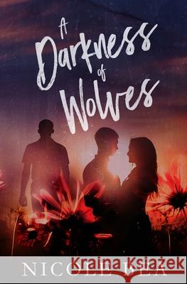 A Darkness of Wolves Nicole Bea 9780369503480