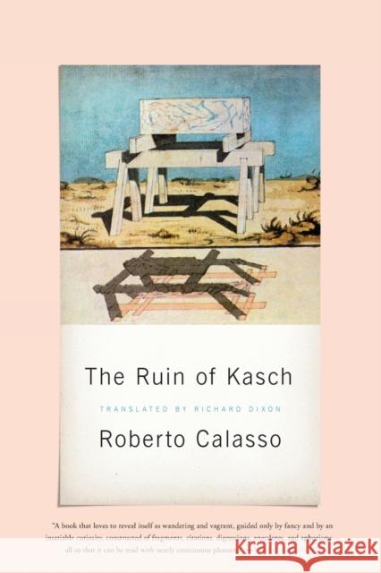 The Ruin of Kasch Roberto Calasso Richard Dixon 9780374252106 Farrar, Straus and Giroux